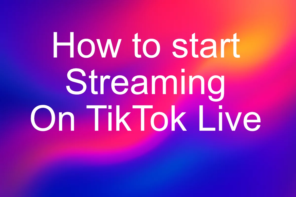 How to start streaming on TikTok Live