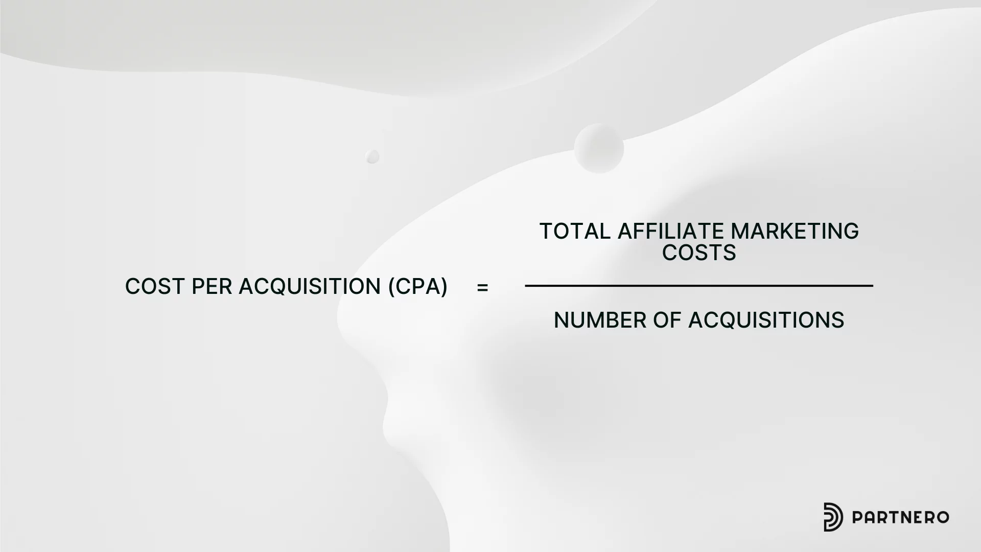 Cost Per Acquisition (CPA) formula, an affiliate marketing benchmark&nbsp;and KPI