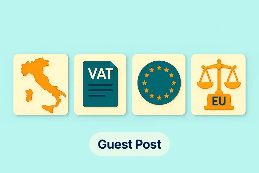 Italy’s VAT Reform 2025: Key Changes Toward EU Harmonization